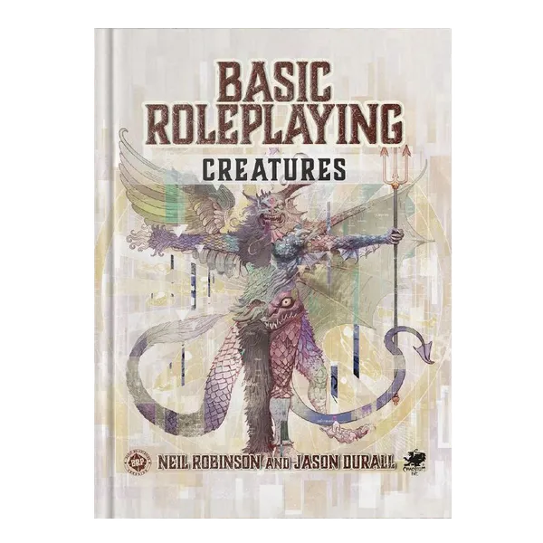 Basic Roleplaying - Creatures Hardcover