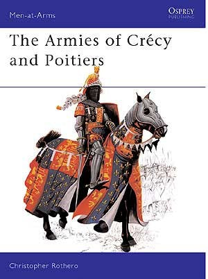 MEN 111 - The Armies of Crecy and Poitie