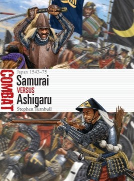 CBT 45 - Samurai vs Ashigaru