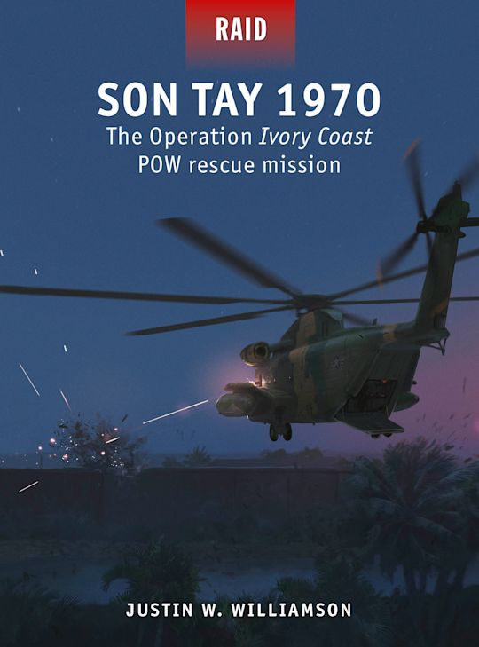 RAID 60 - Son Tay 1970