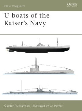 NEW 50 - U-Boats of the Kaiser's Navy