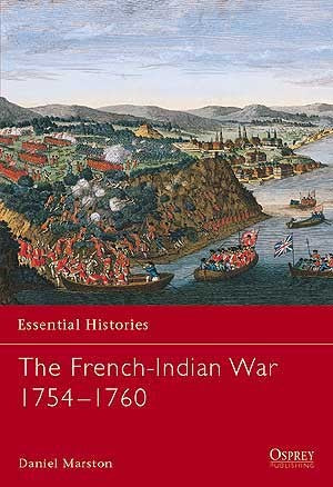 ESS 44 – The French-Indian War 1754–1760