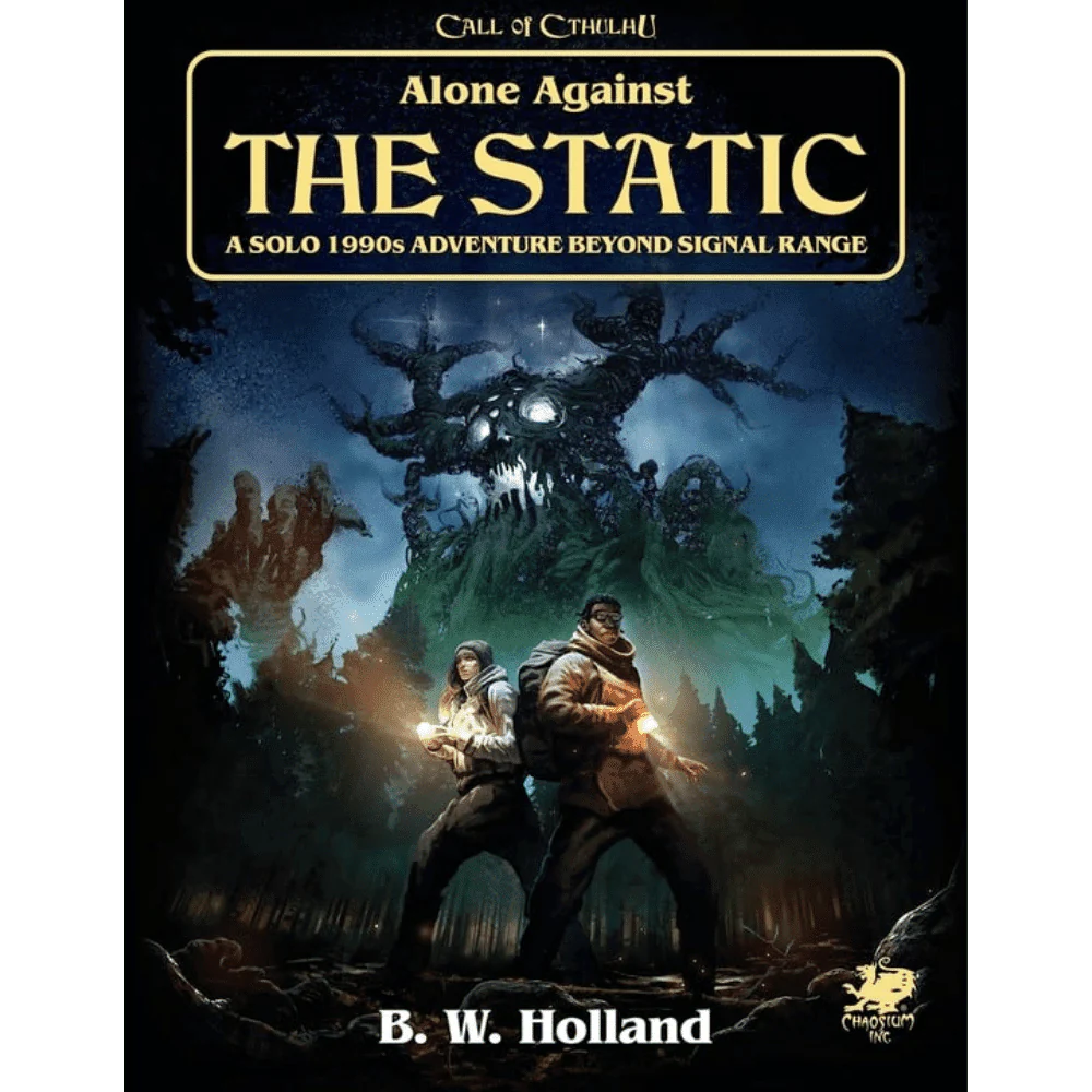 Call of Cthulhu RPG: Alone Against The Static