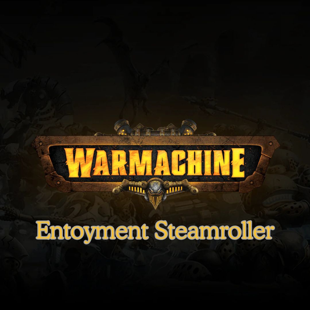 13.09.26 Warmachine: Entoyment Steamroller