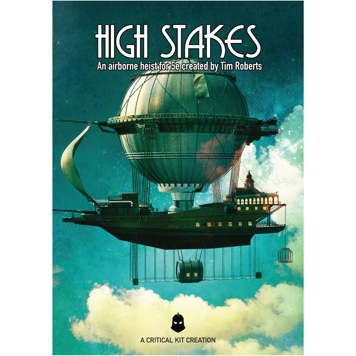 Critical Kit: High Stakes - 5E Heist On An Airship