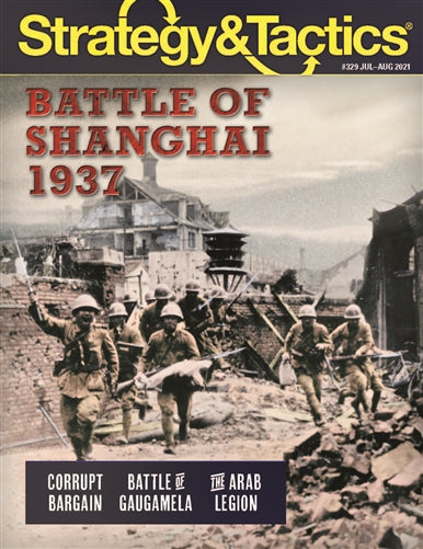 Strategy & Tactics 329: The 1937 Shanghai-Nanking Campaign
