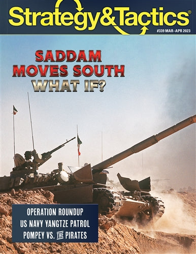 Strategy & Tactics 339: Sassam Moves South
