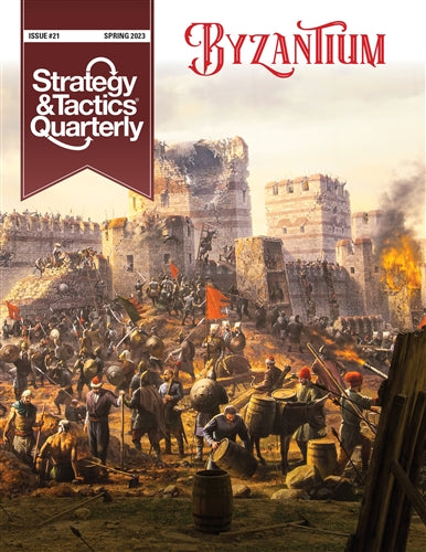 Strategy & Tactics Quarterly 21: Byzantium