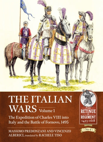 The Italian Wars Volume 1