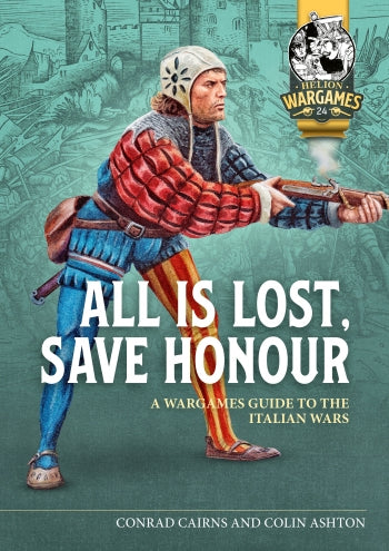 All is Lost, Save Honour