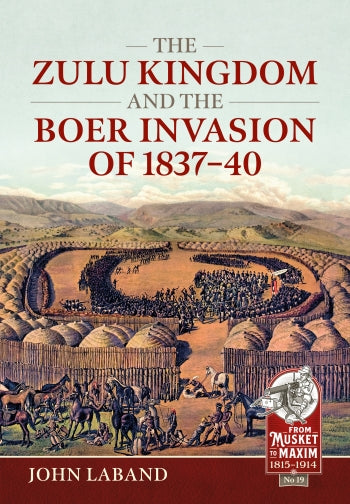 The Zulu Kingdom and the Boer Invasion
