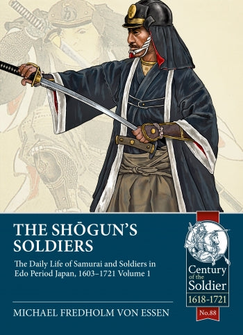 The Shogun’s Soldiers – Volume One
