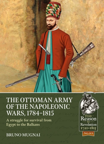 The Ottoman Army of the Napoleonic Wars
