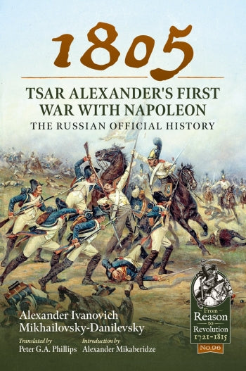 1805 Tsar Alexander's First War with Napoleon