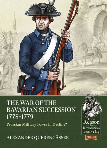 The War of the Bavarian Succession 1778-1779