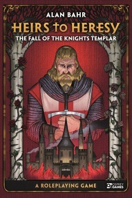 Heirs to Heresy: Fall of the Knights Templar