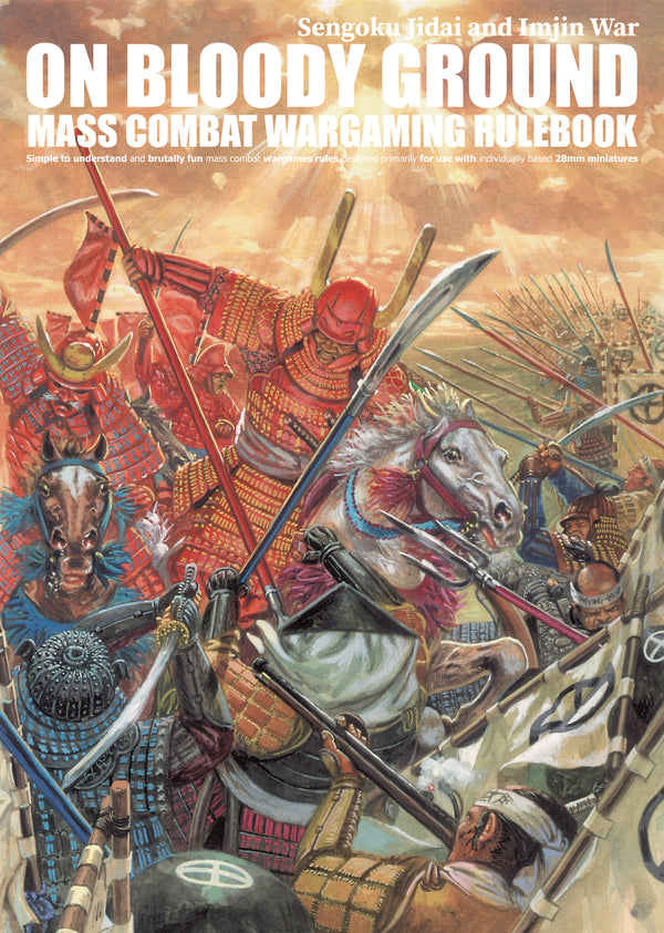 On Bloody Ground - Sengoku Jidai & Imjin War