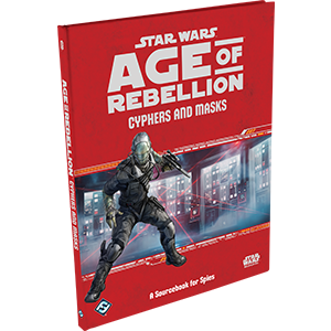Age of Rebellion: Cyphers & Masks