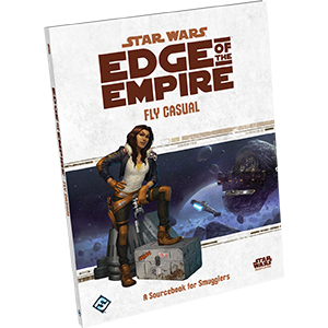 Edge of the Empire: Fly Casual