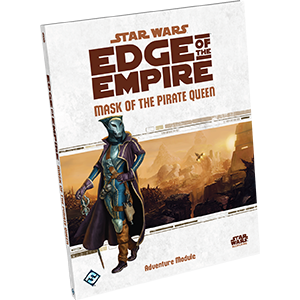 Edge of the Empire: Mask of the Pirate King