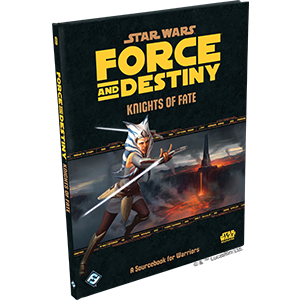 Force and Destiny: Knights of Fate