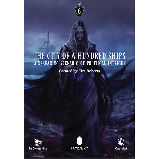 Critical Kit: The City Of A Hundred Ships - 5E DND One-Shot
