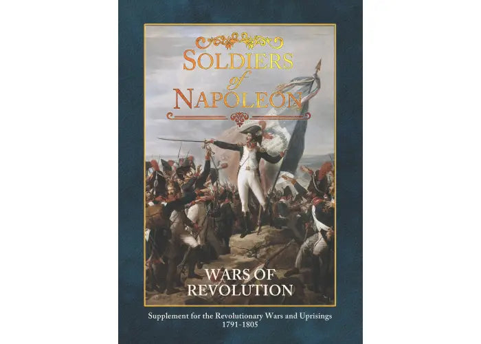 Soldiers of Napoleon: Wars of Revolution