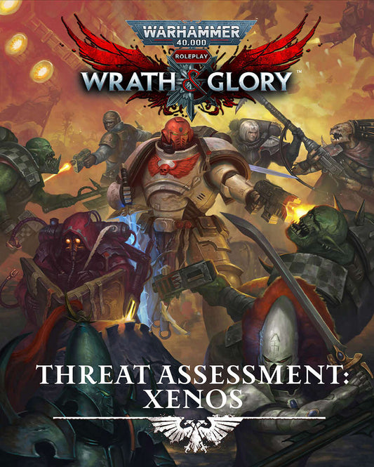 Wrath & Glory RPG: Threat Assessment Xenos