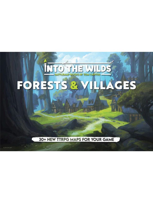 Forests and Villages: Into the Wilds Battlemaps Volume 1