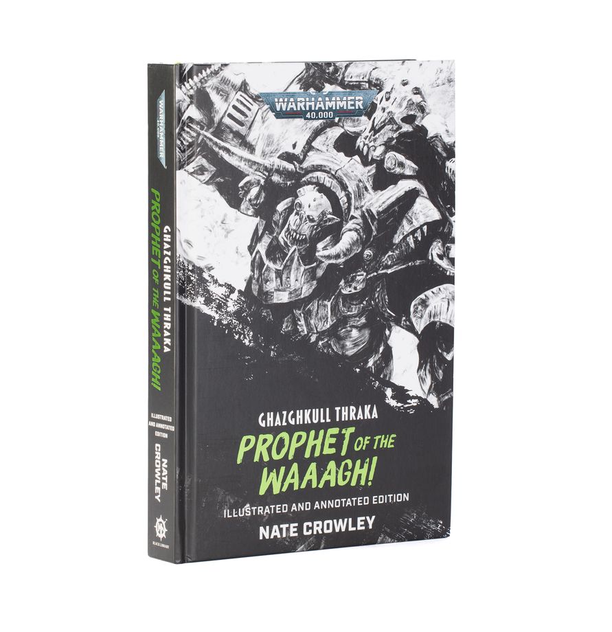 GHAZGHKULL THRAKKA: PROPHET OF THE WAAAGH!