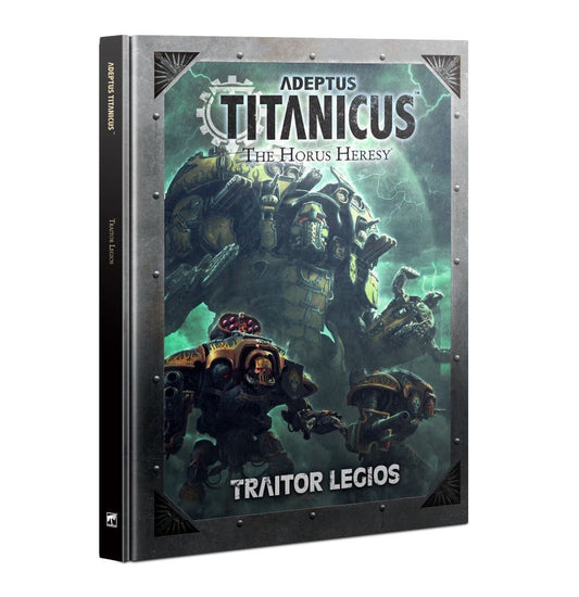 ADEPTUS TITANICUS: TRAITOR LEGIONS