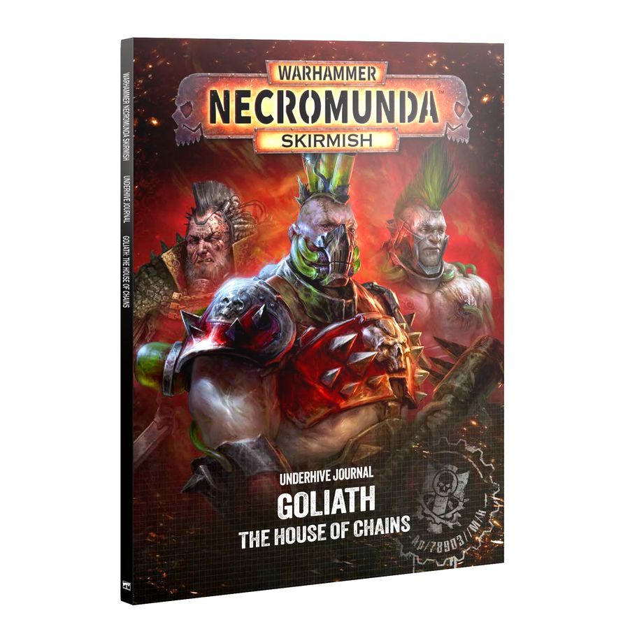 NECROMUNDA: UNDERHIVE JOURNAL GOLIATH HOUSE OF CHAINS