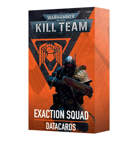 KILL TEAM DATACARDS: EXACTION SQUAD