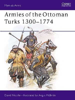 MEN 140 - Armies of the Ottoman Turks