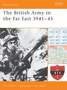 BAT 13 - The British Army in the Far East