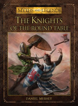 MYTH 13 - The Knights of the Round Table