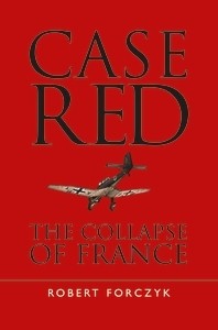 Case Red - The Collapse of France