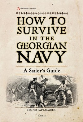 How to Survive in the Georgian Navy