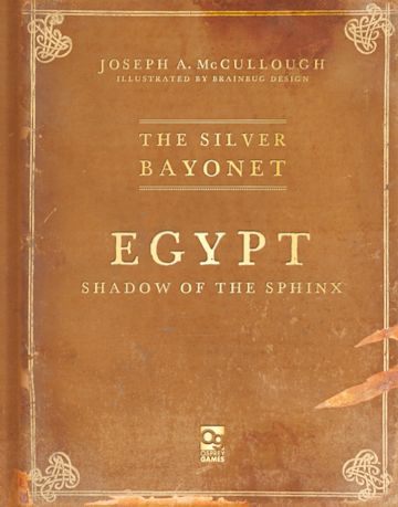 The Silver Bayonet : Egypt