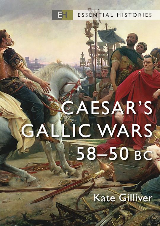 ESS 43 - Caesar's Gallic Wars 58-50BC