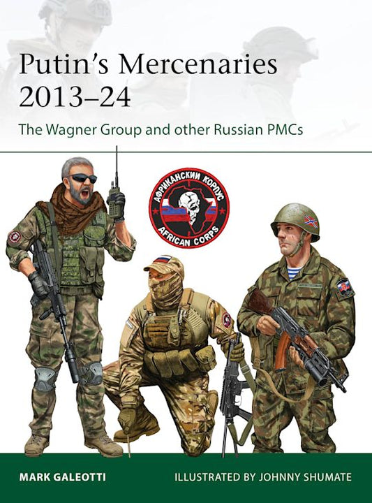ELI 265 - Putin's Mercenaries, 2013–24