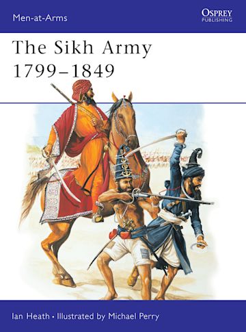 MEN 421 - The Sikh Army 1799-1849