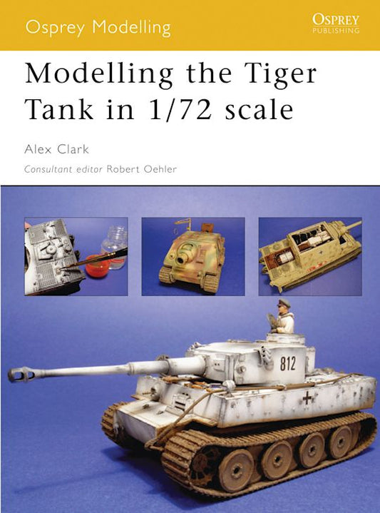 MOD 28 - Modelling the Tiger in 1/72