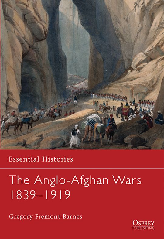 ESS 40 - The Anglo-Afghan Wars 1839-1919