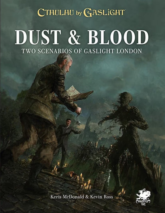 Call of Cthulhu RPG: Cthulhu by Gaslight: Dust & Blood