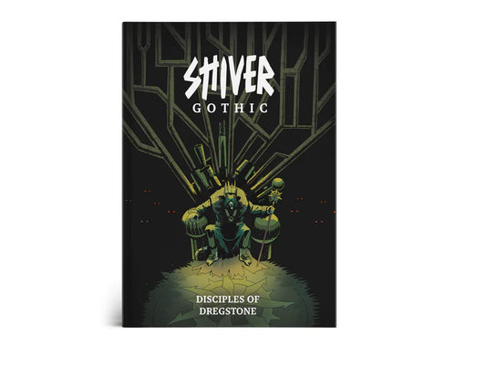 Shiver RPG: Gothic Disciples of Dregstone
