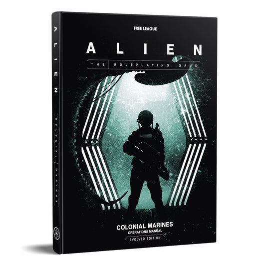 Alien RPG: Colonial Marines Operations Manual Evolved Edition
