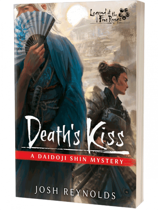 Legend of the Five Rings: Death's Kiss - A Daidoji Shin Mystery