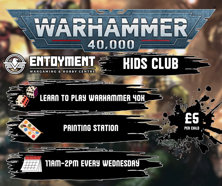 Entoyment's Warhammer 40,000 Kids Club