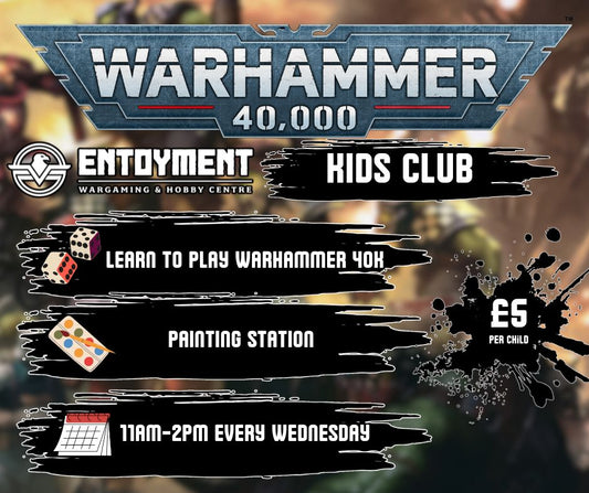 Entoyment's Warhammer 40,000 Kids Club